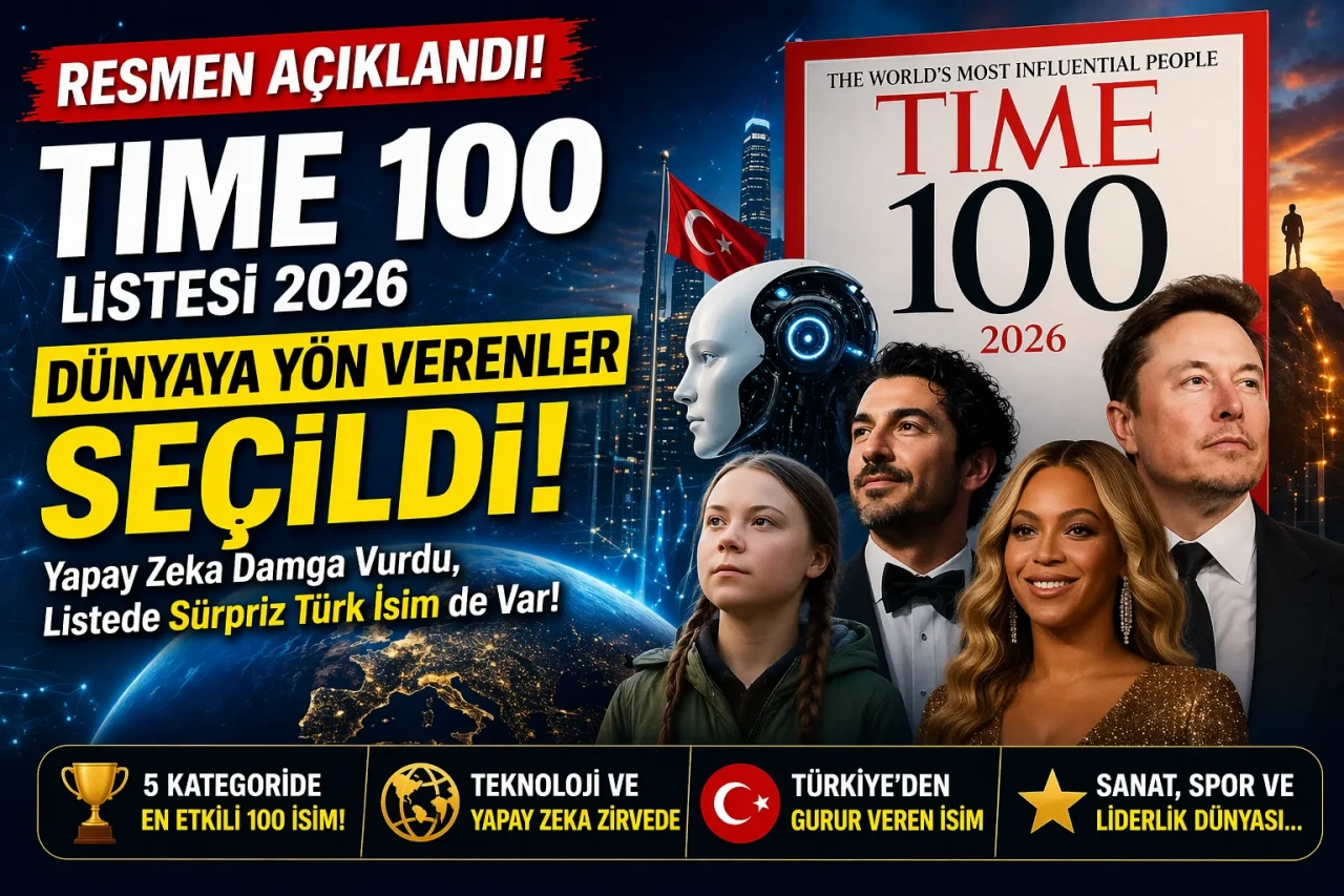 TIME 100 Listesi 2026 Açıklandı! Dünyanın En Etkili 100 Kişisi Belli Oldu