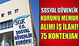 Sosyal Güvenlik Kurumu 75 Memur Alımı İlanı Yayımladı! Başvurular Online