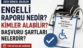 Engelli Raporu 2026: Nedir, Nasıl Alınır, Şartları Nelerdir ve Maaş