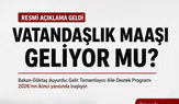 Vatandaşlık Maaşı Geliyor mu? 2026’da Yeni Destek Modeli