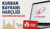 Kurban Bayramı Harçlığı Başvurusu Nasıl Yapılır? 2026 Güncel