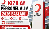 Kızılay Mayıs Ayı Personel Alımı 2026 Başladı! KPSS’li ve KPSS’siz