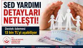SED Yardımı 2026 Detayları Belli Oldu! Destek Ödemesi 13 Bin TL’yi
