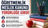 Öğretmenlik Meslek Kanunu Resmen Yürürlükte Öğretmenlik Kariyer Sistemi Yeniden Düzenlendi
