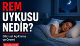 REM Uykusu Nedir? REM Uykusu Kaç Saat Olmalı (Bilimsel Açıklama) REM uykusu