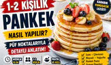 1-2 Kişilik Pankek Nasıl Yapılır? Püf Noktalarıyla Detaylı Anlatım
