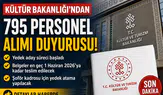 Kültür ve Turizm Bakanlığı 795 Personel Alımı İçin Yeni Duyuru