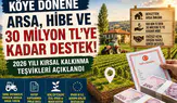 Köye Yerleşmek İsteyenlere  Büyük Destek! Devletten Arsa, Hibe ve 30 Milyon