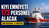 Kıyı Emniyeti 173 Personel Alımı İŞKUR Başvuruları Başladı
