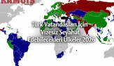 Türk Vatandaşlarının Vizesiz Gidebileceği Avrupa Asya Ülkeleri 2026