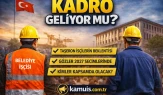 Belediye ve Taşeron İşçilere Kadro Gelecek mi? 2026–2027 Son Durum
