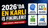 2026’da En Karlı İş Tavsiye Fikirleri Düşük Sermaye ile