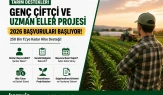 2026 Genç Çiftçi ve Uzman Eller Projesi Nedir? Başvuru Şartları ve Tüm Detaylar