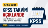 2026 KPSS Takvimi Açıklandı! Lise, Ön Lisans ve Lisans Sınav Tarihleri Belli Oldu