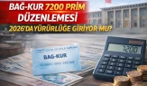 BAĞ-KUR 7200 Gün Düzenlemesi 2026’da Çıkacak mı? Son Durum