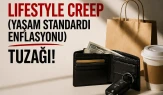 Maaşın Artıyor Ama Paran Yetmiyor mu? “Lifestyle Creep” Tuzağına Düşmüş Olabilirsin!
