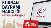 Kurban Bayramı Harçlığı Başvurusu Nasıl Yapılır? 2026 Güncel