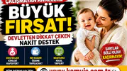 Çalışmayan Annelere Devlet Desteği 2026 e-Devlet Üzerinden Nakit Yardım