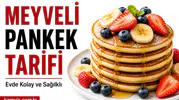 Meyveli Pankek Nasıl Yapılır? Evde Kolay Yöntem