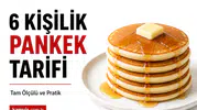 6 Kişilik Pankek Tarifi Nasıl Yapılır? Evde Kolay Yöntem