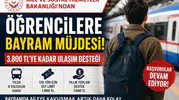 Aile Bakanlığı’ndan Öğrencilere Bayram Öncesi Ulaşım Desteği!