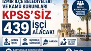 İzmir Belediyeleri ve Kamu Kurumlarından KPSS’siz 439 İşçi Alımı! Başvurular Başladı İ
