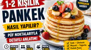 1-2 Kişilik Pankek Nasıl Yapılır? Püf Noktalarıyla Detaylı Anlatım