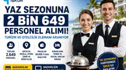 İŞKUR'da 2.649 Turizm ve Otelcilik Personeli Alımı Başladı! Maaş, Konaklama ve Başvuru Detayları