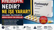 Piyeloseptyl Nedir? Ne İşe Yarar, Antibiyotik Mi? Yan Etkileri ve Kullanımı
