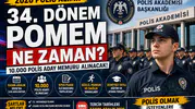 34. Dönem POMEM Başvuruları Ne Zaman Başlayacak? 10 Bin Polis Alımı