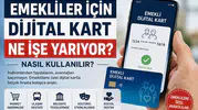 Emekliler İçin Dijital Kart Nedir? Ne İşe Yarıyor, Nasıl Alınır?
