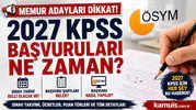 2027 KPSS Başvuruları Ne Zaman? Sınav Tarihi ve Başvuru Şartları