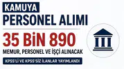 Kamuya 35 Bin 890 Personel Alımı! KPSS'li KPSS'siz Ağustos 2026 İlanları