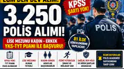 EGM 3.250 Polis Alımı Yapacak! KPSS Yok, Lise Mezunu ve TYT ile Başvuru