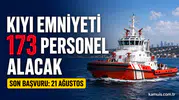 Kıyı Emniyeti 173 Personel Alımı İŞKUR Başvuruları Başladı