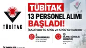 TÜBİTAK 13 Personel Alımı İçin Başvurular Başladı! 60 KPSS ve KPSS’siz Kadrolar Açıldı