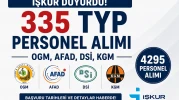 İŞKUR ile 335 TYP Personel Alımı Başladı! OGM, AFAD, DSİ ve KGM Kadroları