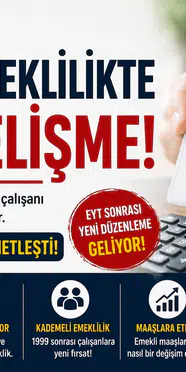 Milyonları İlgilendiriyor Erken Emeklilikte Yeni Gelişme!