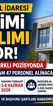 Çankırı İl Özel İdaresi 47 Daimi İşçi Alımı Yapacak Başvurular Başladı