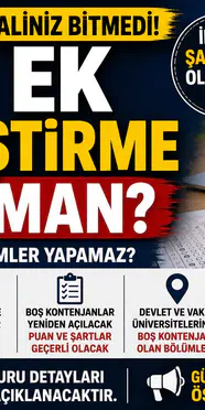 2026 YKS Ek Yerleştirme Ne Zaman? Kimler Ek Tercih Yapabilir?