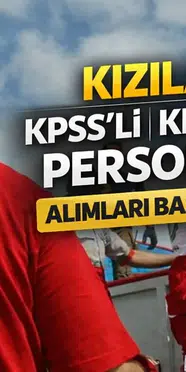 Kızılay Nisan 2026 Personel Alımı Başladı KPSS’li KPSS’siz Kadrolar