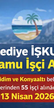 Belediye İşçi Alımı 2026 Belediye İŞKUR 55 İşçi Alımı