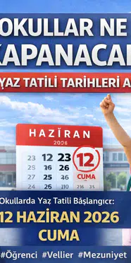 2026 Okullar Ne Zaman Kapanacak? MEB Yaz Tatili Tarihleri