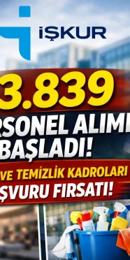 İŞKUR’dan 3.839 Kişilik  Güvenlik ve Temizlik Kadroları Personel Alımı