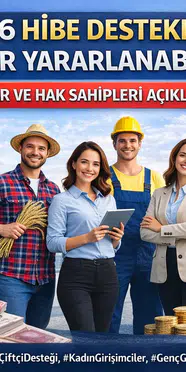 2026 Hibe Destekleri Başvuruları Başladı mı? Kimler Yararlanabilir, Şartlar