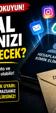 Dijital Mirasınızı Kim Yönetecek? Ölmeden Önce Yapmanız Gereken Kritik Ayar