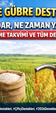Mazot ve Gübre Desteği 2026 Ne Kadar, Ne Zaman Yatacak?