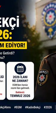 Kadın Bekçi Alımı 2026 Yasal Engel Sürüyor mu? Son Durum