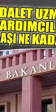 Adalet Uzman Yardımcılığı Maaşı Ne Kadar?