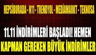 11.11 İndirimleri Başladı! Hemen Kapman Gereken Büyük İndirimler
